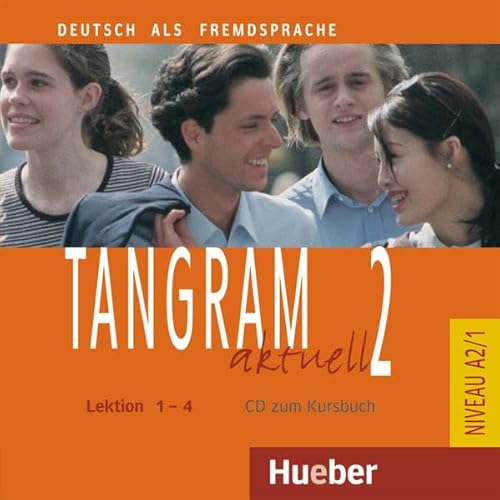 Beispielbild fr Tangram aktuell 2. Deutsch als Fremdsprache: Tangram aktuell 2 - Lektion 1-4. CD zum Kursbuch zum Verkauf von medimops