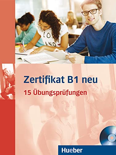 Stock image for Zertifikat B1 neu. Prfungsvorbereitung. bungsbuch + MP3-CD: 15 bungsprfungen. Deutsch als Fremdsprache for sale by Revaluation Books