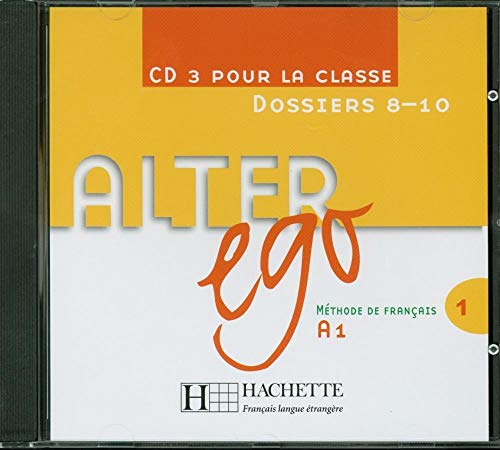 Alter ego 1: Méthode de français / Audio-CD 3 - Berthet, Annie, Daill, Emmanuelle