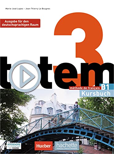 Imagen de archivo de totem 3 - Ausgabe fr den deutschsprachigen Raum: Kursbuch mit DVD-ROM und digitalem Lernpaket a la venta por medimops