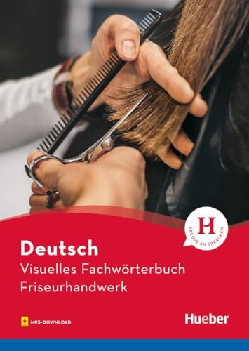 Stock image for Visuelles Fachwrterbuch Friseurhandwerk: Buch mit MP3-Download for sale by medimops