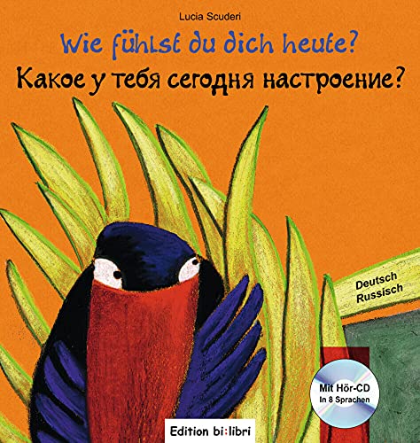 Beispielbild fr Wie fhlst du dich heute? Kinderbuch Deutsch-Russisch zum Verkauf von Blackwell's