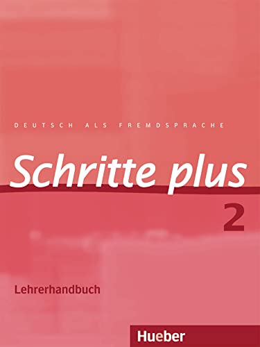 Stock image for Schritte plus 2. Lehrerhandbuch: Deutsch als Fremdsprache for sale by medimops