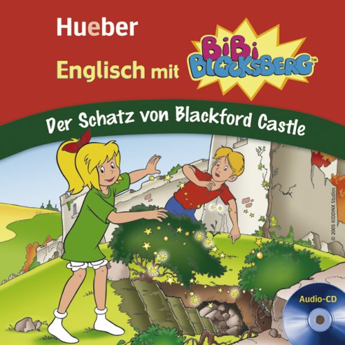 Englisch mit Bibi Blocksberg. Der Schatz von Blackford Castle: Lern-HÃ¶rspiel (9783190595266) by [???]