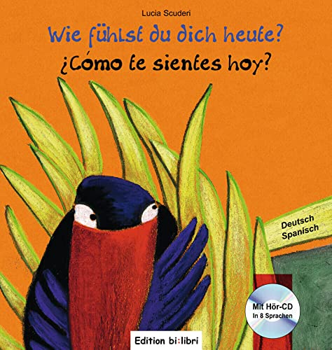 Beispielbild fr Wie fhlst du dich heute? Kinderbuch Deutsch-Spanisch zum Verkauf von Blackwell's