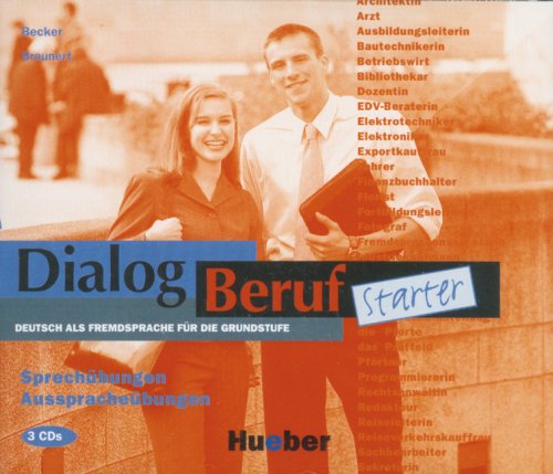 DIALOG BERUF.Start.CDx3 Spr.ueb.(Ej.or.): Cds (3) - Sprechubungen (Aleman Comercial) - Becker, Norbert; Braunert, Jörg