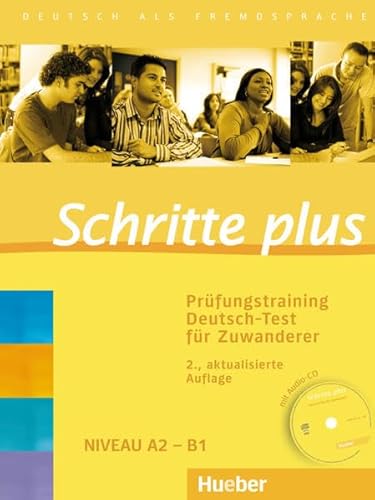 Stock image for Schritte plus. Prfungstraining Deutsch-Test fr Zuwanderer: Deutsch als Fremdsprache for sale by medimops