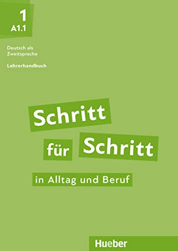 Beispielbild fr Schritt fr Schritt in Alltag und Beruf 1: Deutsch als Zweitsprache / Lehrerhandbuch zum Verkauf von medimops