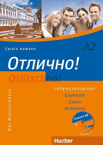 9783190744787: Otlitschno! A2: Der Russischkurs. Grammatik - Zahlen - Redemittel / Intensivtrainer mit Audio-CD