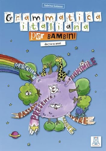 Grammatica italiana per bambini: da 7 a 11 anni / Libro