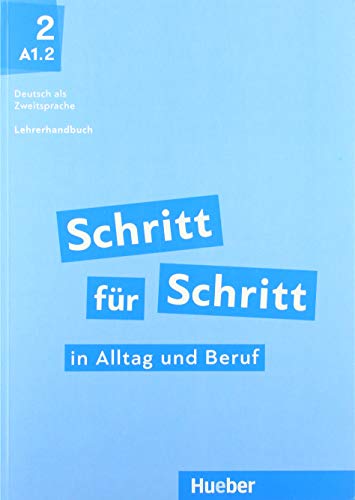 Stock image for Schritt fr Schritt in Alltag und Beruf 2 / Lehrerhandbuch for sale by GreatBookPrices