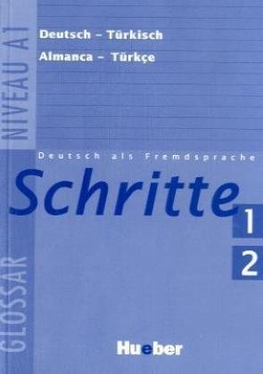 Schritte 1. Deutsch als Fremdsprache: Schritte 1 + 2. Glossar Türkisch - Dogan Tezel