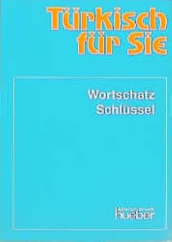 9783190850891: Trkisch fr Sie, Wortschatz, Schlssel