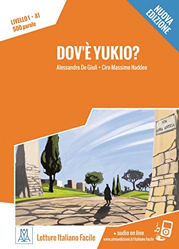 Imagen de archivo de Livello 1 Dov' Yukio? Nuovo Edizione -Language: italian a la venta por GreatBookPrices