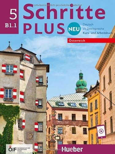 Schritte plus Neu 5 - Österreich. Kursbuch und Arbeitsbuch mit Audios online - Hilpert, Silke