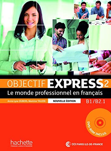 9783190933792: Objectif Express 2 - Nouvelle dition. Livre de l'lve + DVD-ROM + Karte mit Code + Beiheft mit Lsungen: Le monde professionnel en franais