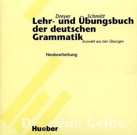 Lehr- und Übungsbuch der deutschen Grammatik, Neubearbeitung, 2 Audio-CDs - Dreyer, Hilke; Schmitt, Richard