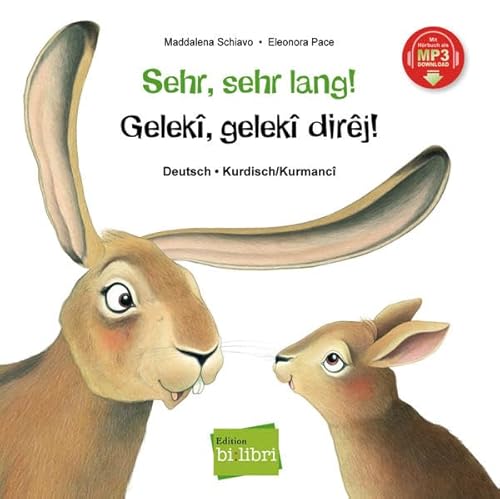 9783190996018: Sehr, sehr lang!. Deutsch-Kurdisch/Kurmanc: Kinderbuch Deutsch-Kurdisch/Kurmanc mit MP3-Hrbuch zum Herunterladen