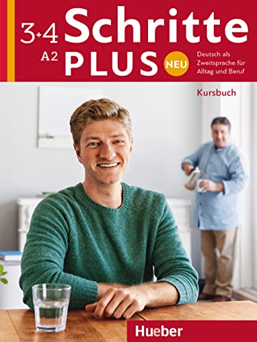 Stock image for Schritte plus Neu 3+4. Deutsch als Zweitsprache fr Alltag und Beruf. Kursbuch for sale by Revaluation Books