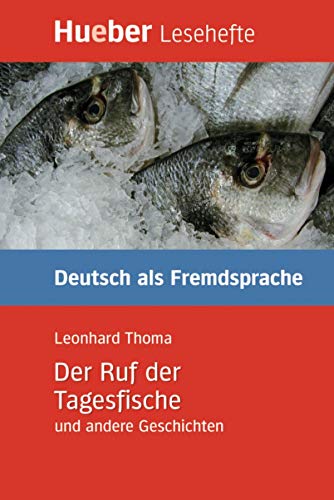 Beispielbild fr Der Ruf Der Tagesfische Und Andere Geschichten - Leseheft zum Verkauf von Blackwell's