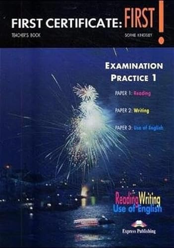 First Certificate: First! Examination Practice 1. Teacher's Book 1, 2, 3 (9783191029036) by Wilson, Chris