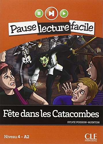 Beispielbild fr Niveau 2: Fte dans les Catacombes: Lektre + Audio-CD zum Verkauf von medimops