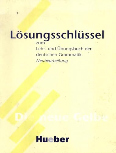 Beispielbild fr Lehr-Und Ubungsbuch Der Deutschen Grammatik L?sungsschl?ssel: Zum Lehr- Und Ubungsbuch Der Deutschen Grammatik zum Verkauf von Reuseabook