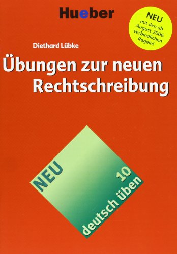 9783191074586: DT.UEBEN.10.Neue Dt.Rechtschreibung 06: Band 10 (Gramatica Aleman)