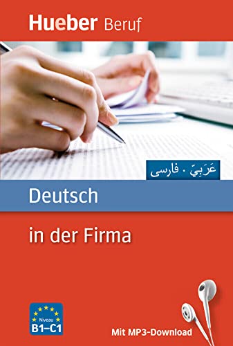 Stock image for Deutsch in der Firma: Arabisch, Farsi / Buch mit MP3-Download for sale by medimops