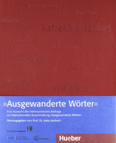 Beispielbild fr Ausgewanderte Wrter: Eine Auswahl der interessantesten Beitrge zur internationalen Ausschreibung "Ausgewanderte Wrter" zum Verkauf von medimops