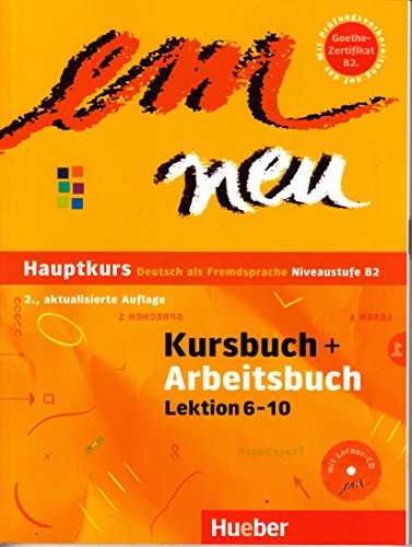 9783191116958: em neu Hauptkurs: Deutsch als Fremdsprache - Niveaustufe B2 - 2., aktualisierte Auflage / Kursbuch + Arbeitsbuch, Lektion 6-10 mit Arbeitsbuch-Audio-CD