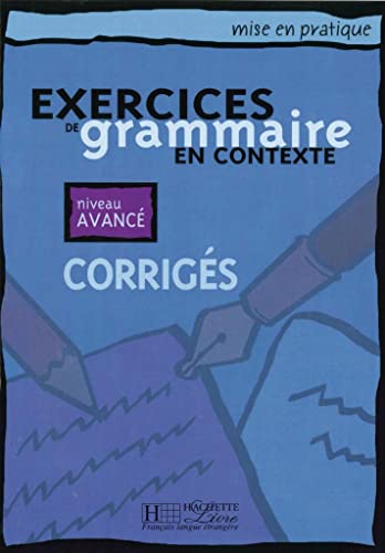Stock image for Exercices de grammaire en contexte. Niveau avanc / Corrigs - Lsungsheft -Language: french for sale by GreatBookPrices