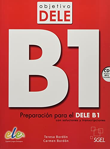 9783191145002: Objetivo DELE B1 Nuevo. Buch mit Audio-CD: Preparacin para el DELE B1 con soluciones y transcripciones
