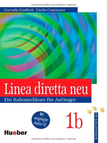 Linea diretta neu, Bd.1B: Lehr- und Arbeitsbuch, m. Audio-CD (Schulbuchausgabe ohne Losungen) (9783191153441) by Unknown