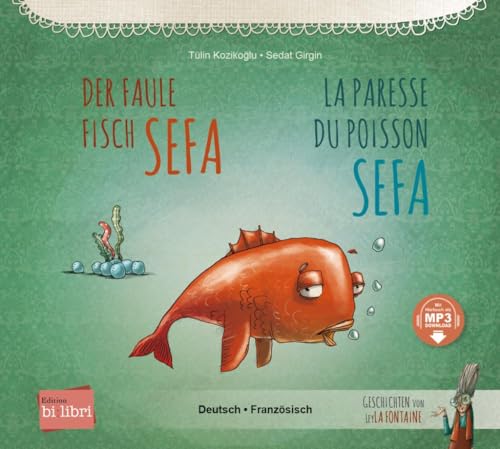 Stock image for Der faule Fisch Sefa. Deutsch-Franzsisch for sale by GreatBookPrices