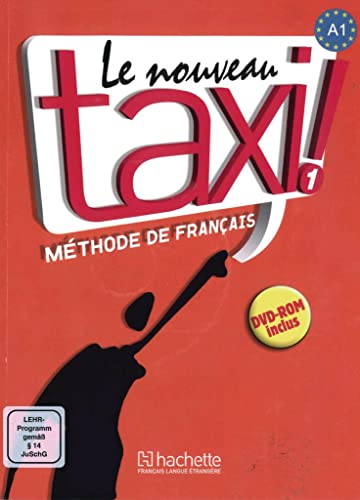 Beispielbild fr Le nouveau taxi ! 01. Livre de l' l ve + DVD-ROM: (Internationale Ausgabe). M thode de Français zum Verkauf von WorldofBooks