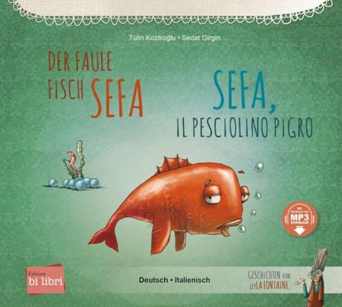 Stock image for Der faule Fisch Sefa. Deutsch-Italienisch for sale by GreatBookPrices