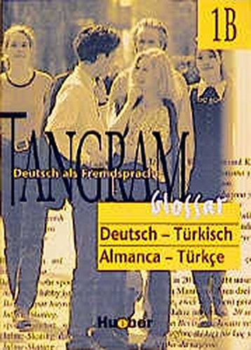 Stock image for Tangram - Vierbndige Ausgabe. Deutsch als Fremdsprache / Tangram 1B : Deutsch als Fremdsprache / Glossar Deutsch-Trkisch - Szlk Almanca-Trke for sale by Buchpark