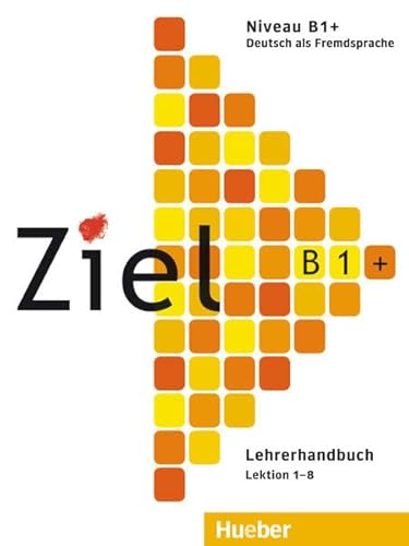 Stock image for ZIEL B1+ LEHRERHDB (PROF.) for sale by Zilis Select Books