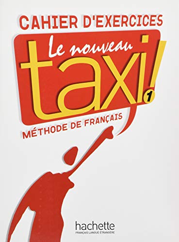 Stock image for Le nouveau taxi ! 1. Cahier d'exercices -Language: french for sale by GreatBookPrices