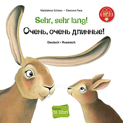 9783191396015: Sehr, sehr lang! Deutsch-Russisch: Kinderbuch Deutsch-Russisch mit MP3-Hrbuch zum Herunterladen
