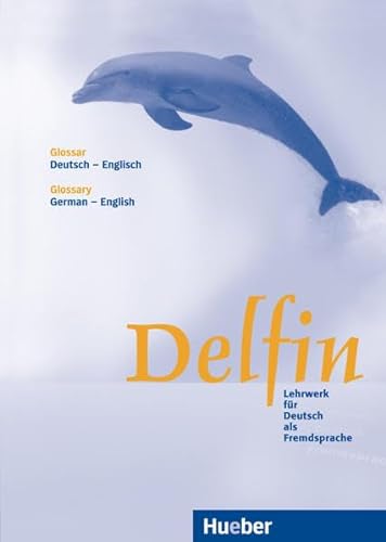 Stock image for Delfin: Glossar - Deutsch - Englisch (German Edition) for sale by Irish Booksellers