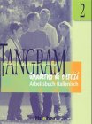 Stock image for Tangram 2. Deutsch als Fremdsprache. Quaderno di esercizi. Abeitsbuch Italienisch for sale by FolignoLibri