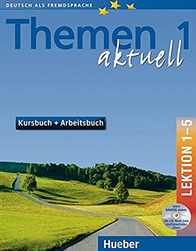 Imagen de archivo de Themen aktuell 1. Kursbuch und Arbeitsbuch. Lektion 1 - 5. Mit CD : Deutsch als Fremdsprache. Niveaustufe A 1 a la venta por Better World Books: West