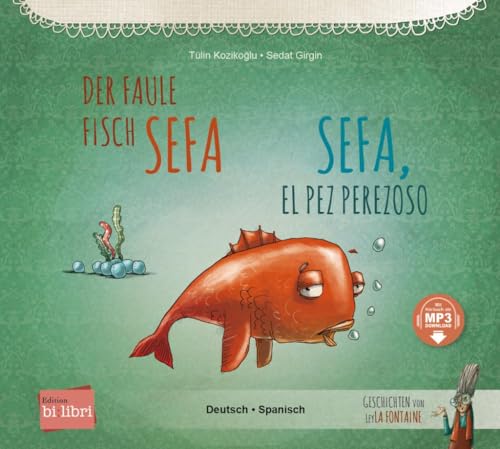 Stock image for Der faule Fisch Sefa. Deutsch-Spanisch for sale by GreatBookPrices