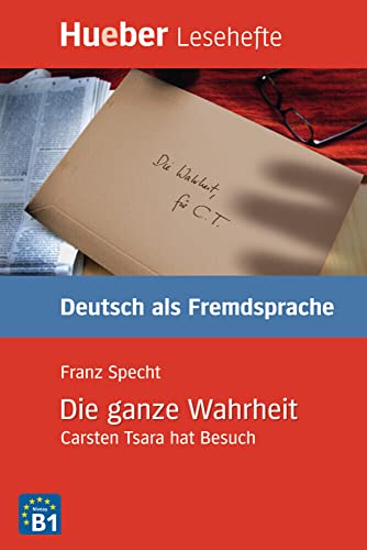 9783192016691: LESEH.B1 Die ganze Wahrheit. Libro: Carsten Tsara hat Besuch (Lecturas Aleman) - 9783192016691