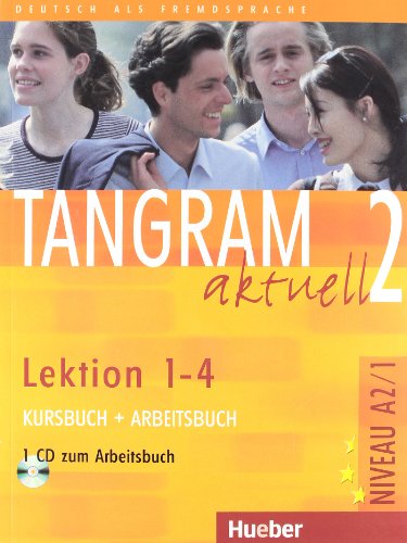 9783192018169: TANGRAM AKTUELL 2: KURSHBUCH + ARBEITSBUCH (LEKTION 1-4) (INCLUYE AUDIO-CD)