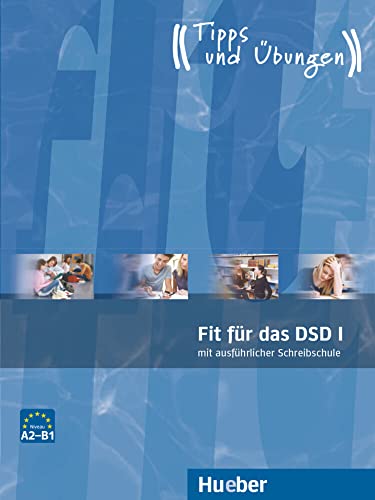 Beispielbild fr Fit fr das DSD I: Deutsch als Fremdsprache / bungsbuch zum Verkauf von medimops