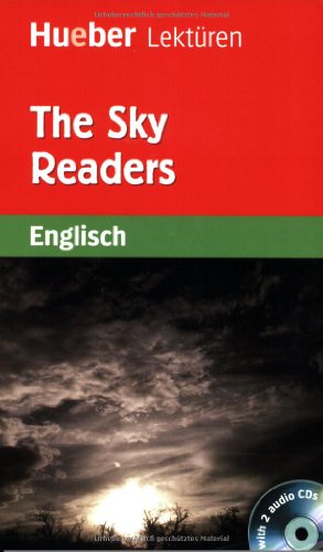 Imagen de archivo de Hueber Lektren - Stufe 4: The Sky Readers: Lektre. Stufe 4 (8. Klasse) a la venta por medimops