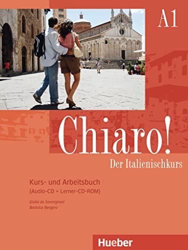 9783192054273: Chiaro! A1. Kurs- und Arbeitsbuch mit Audio-CD und Lerner-CD-ROM: Der Italienischkurs / Kurs- und Arbeitsbuch mit Audio-CD und Lerner-CD-ROM